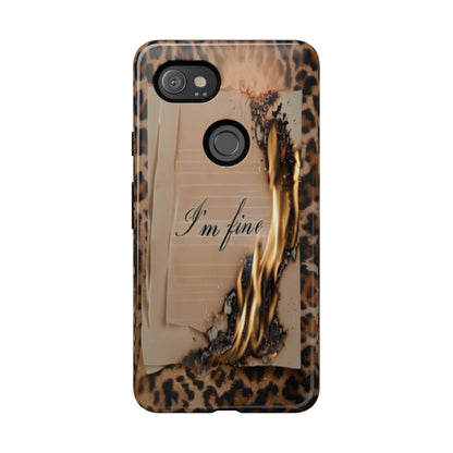 "I Am Fine" Mobile Phone Case