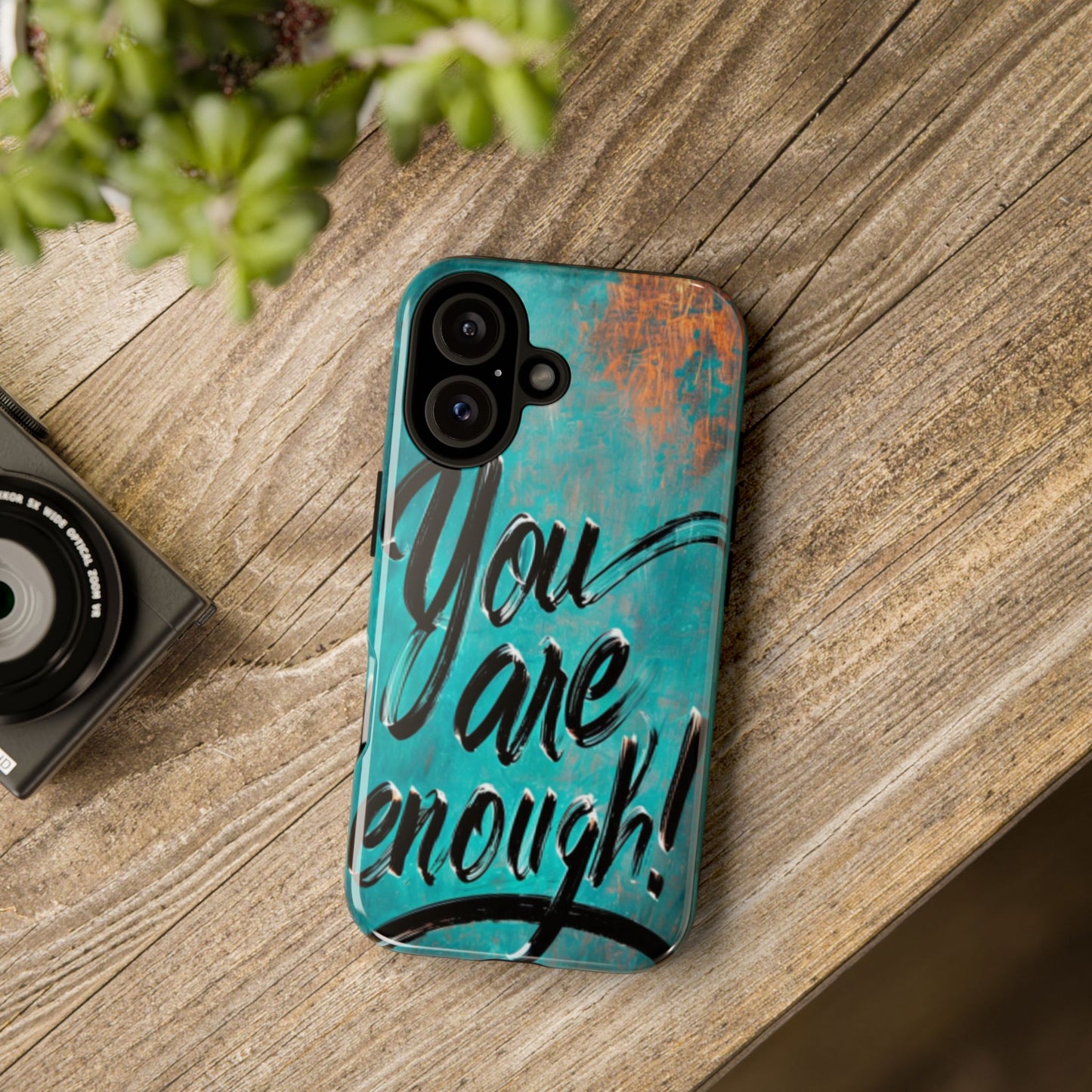 "You are Enough" Mobile Phone Case