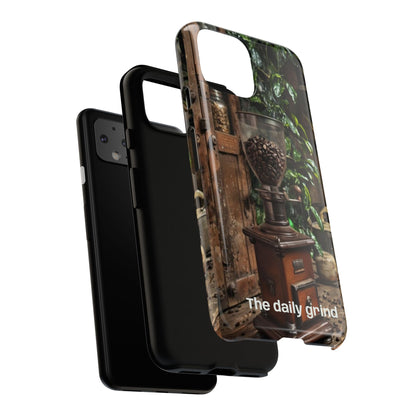 "The Daily Grind" Mobile Phone Case