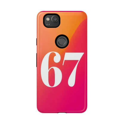 "67" Mobile Phone Case