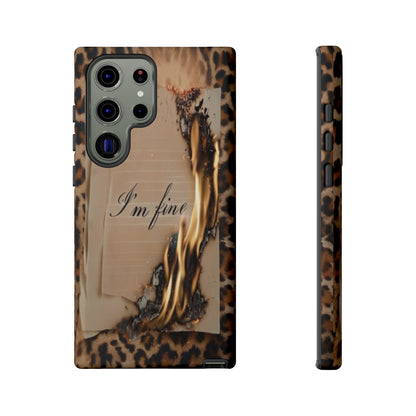 "I Am Fine" Mobile Phone Case