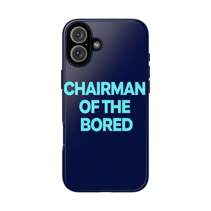 "Chairman of the Bored" Mobile Phone Case