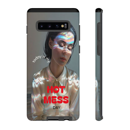 "Hot Mess Day" Mobile Phone Case