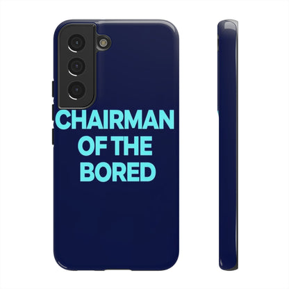 "Chairman of the Bored" Mobile Phone Case
