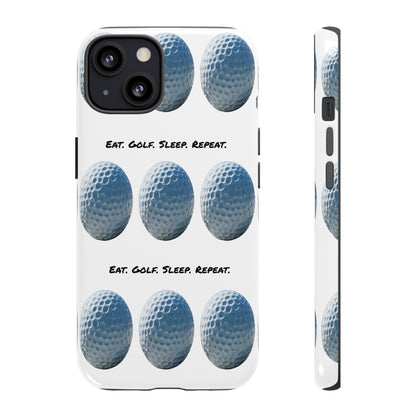 "Eat. Golf. Sleep. Repeat." Mobile Phone Case
