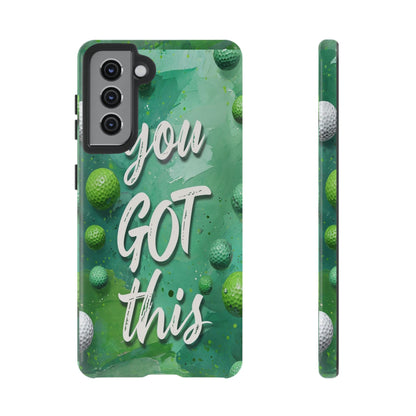 "You Got This (Golf Edition)" Mobile Phone Case