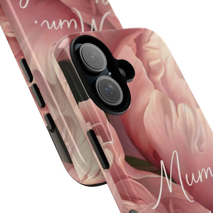 "Mum. Home is Her" Mobile Phone Case