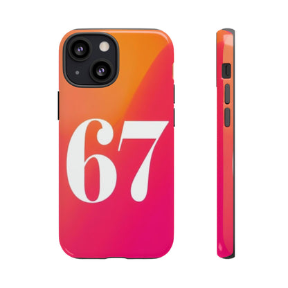 "67" Mobile Phone Case