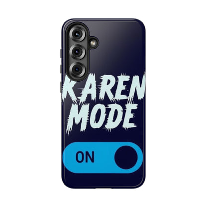 "Karen Mode On" Mobile Phone Case (blue)