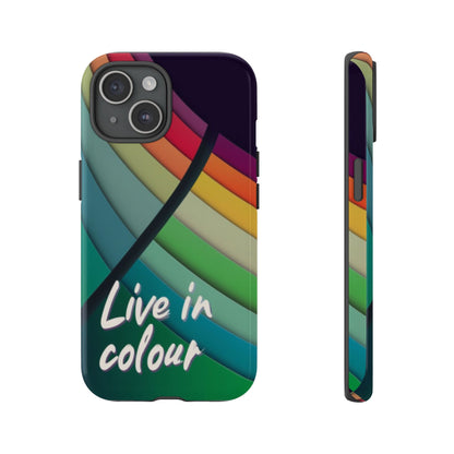 "Live in Colour" Mobile Phone Case