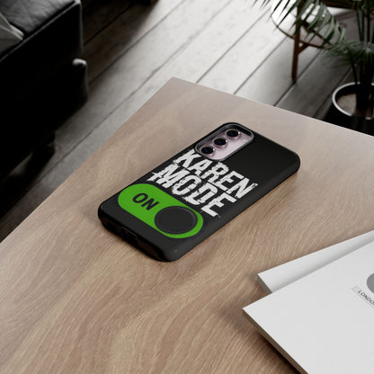 "Karen Mode On" Mobile Phone Case (green)