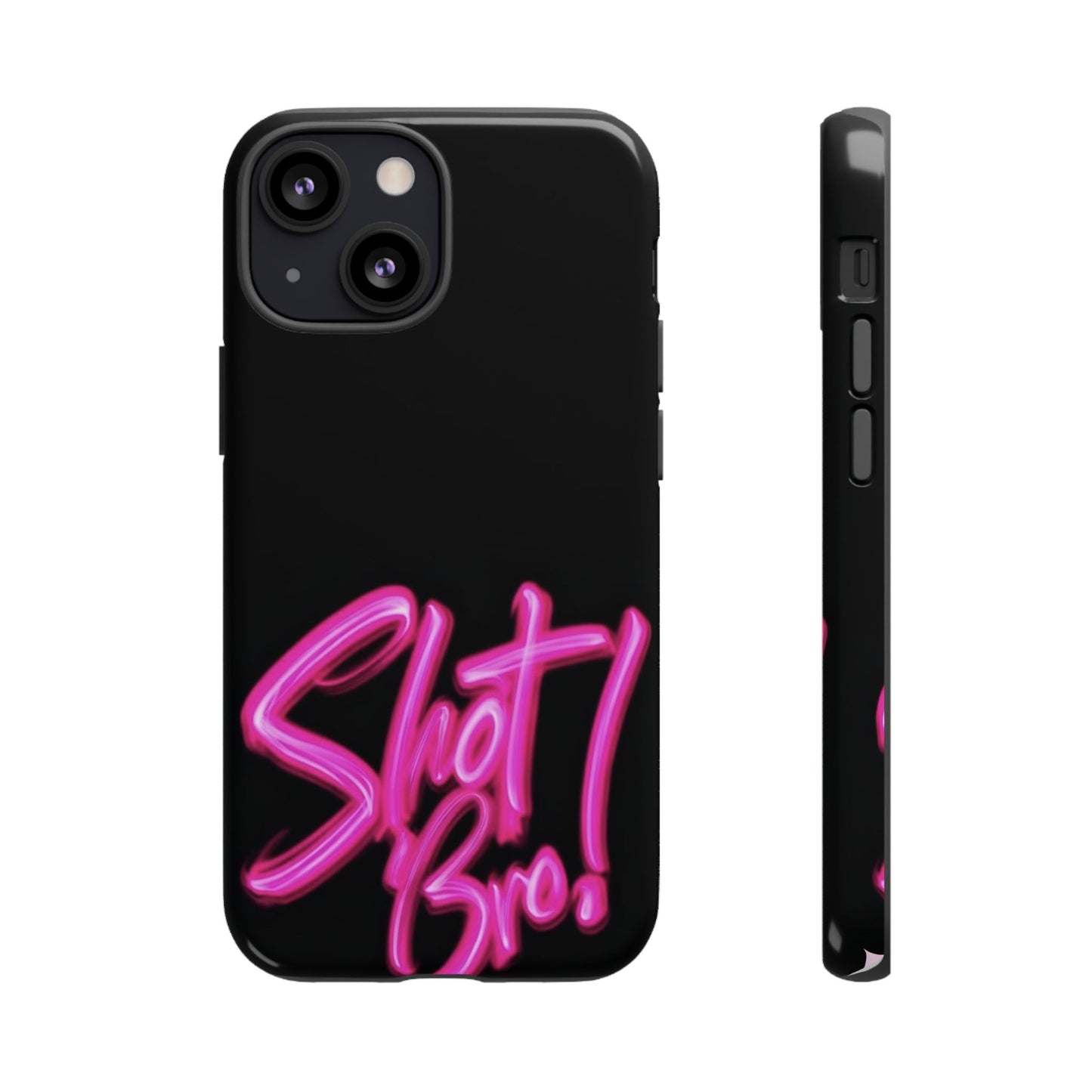 "Shot Bro!" Mobile Phone Case