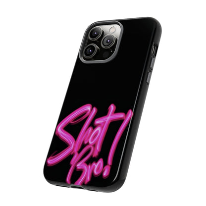 "Shot Bro!" Mobile Phone Case