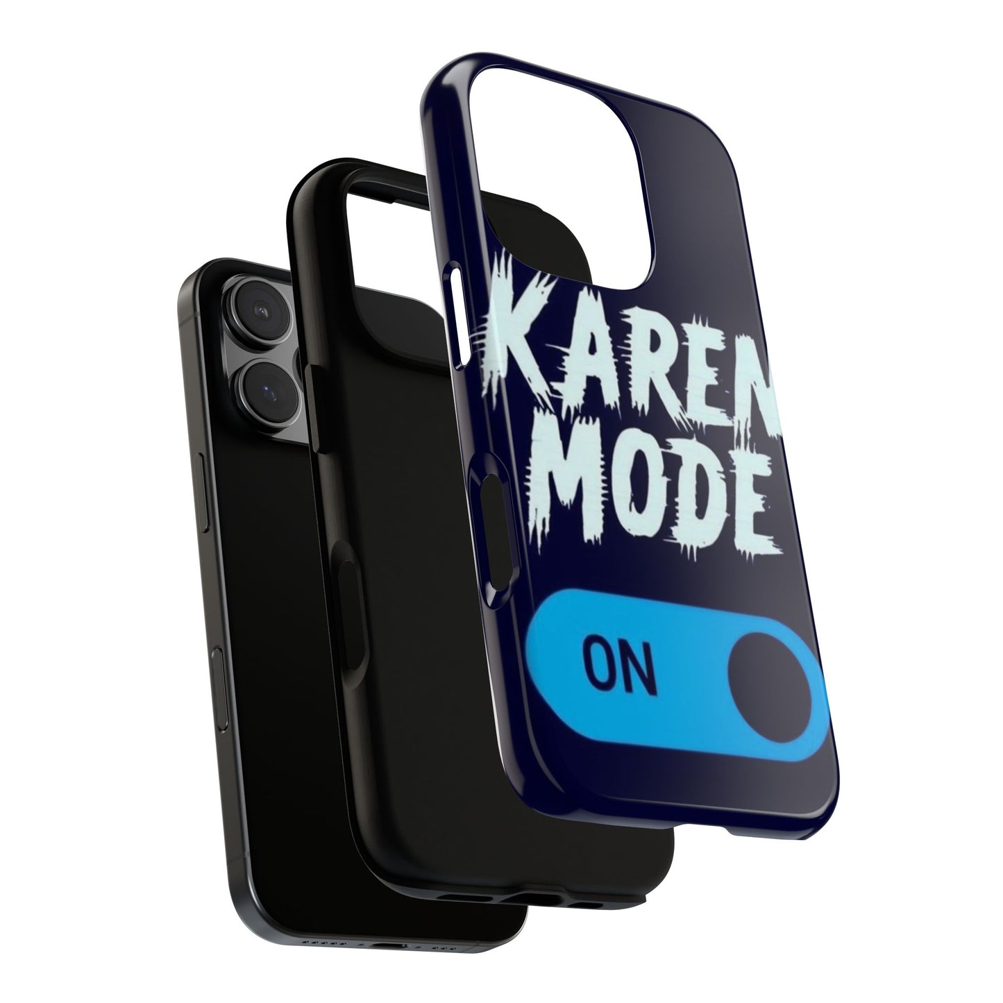 "Karen Mode On" Mobile Phone Case (blue)
