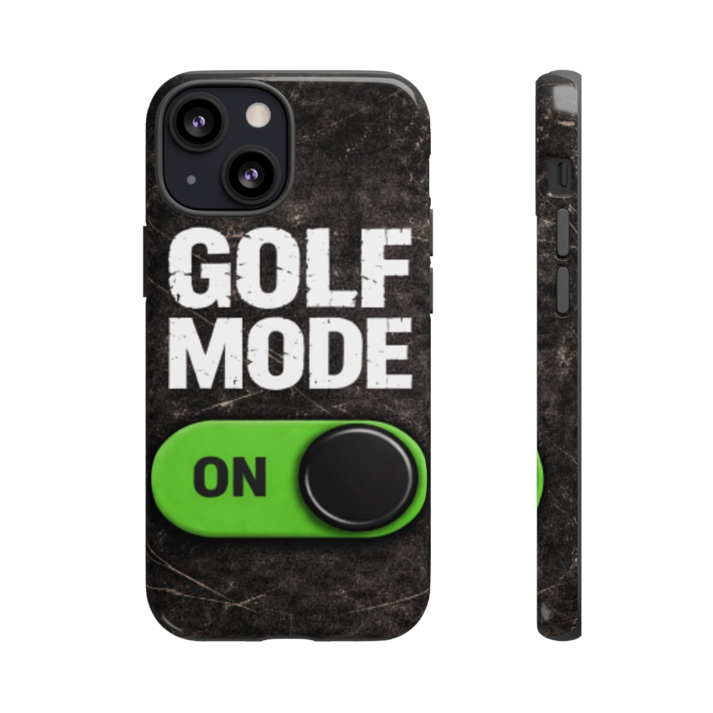"Golf Mode On" Mobile Phone Case