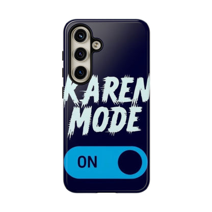 "Karen Mode On" Mobile Phone Case (blue)