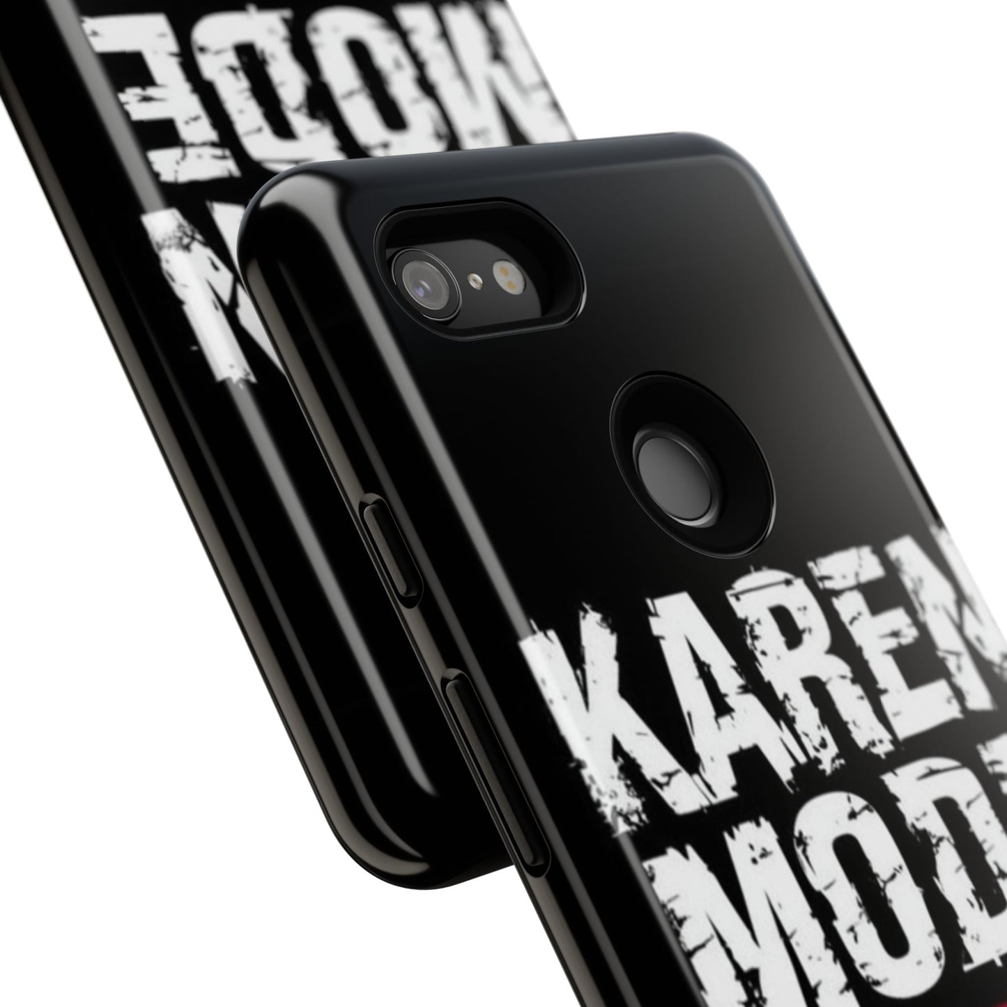 "Karen Mode On" Mobile Phone Case