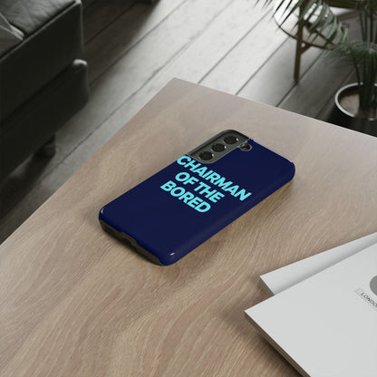 "Chairman of the Bored" Mobile Phone Case