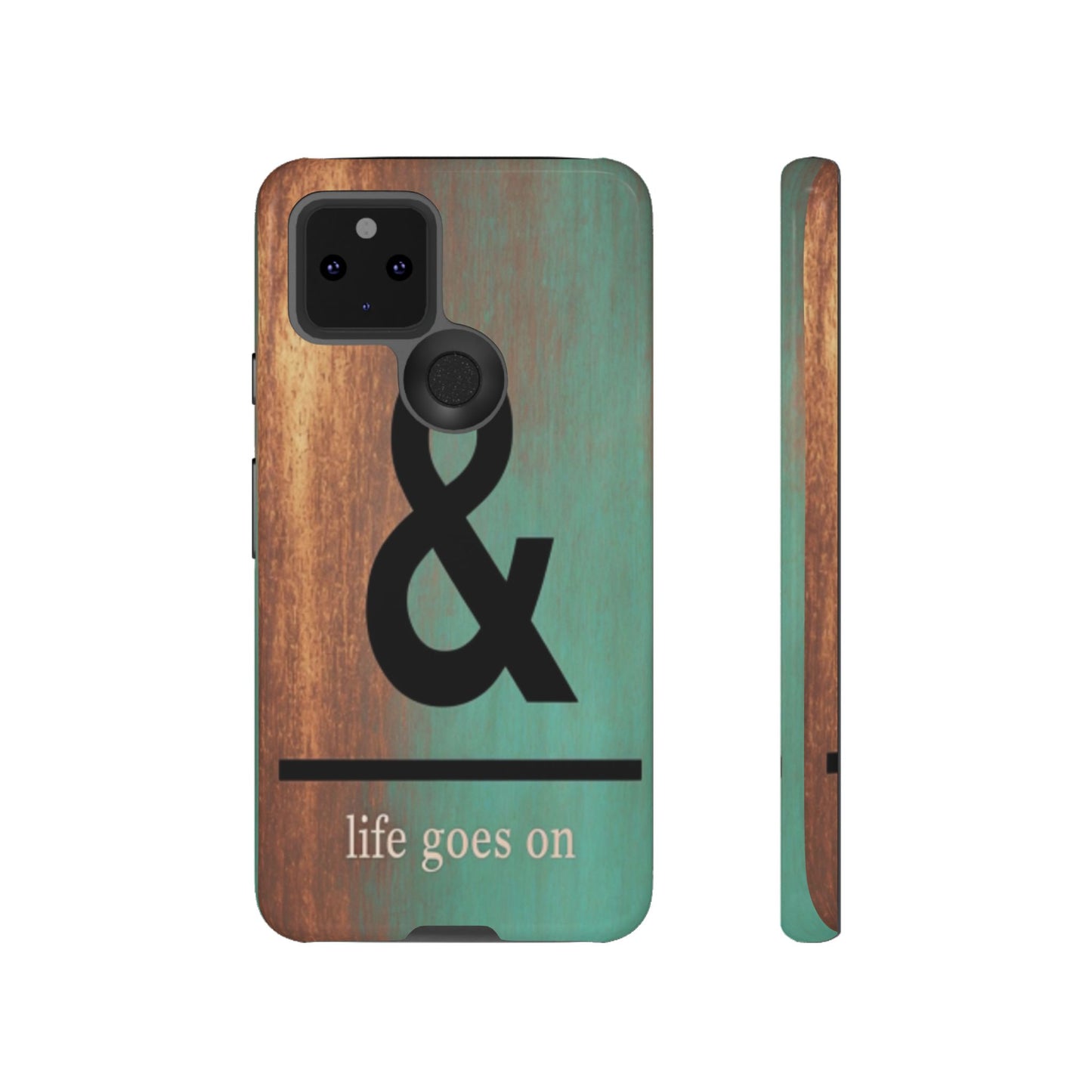 "Life Goes On" Mobile Phone Case