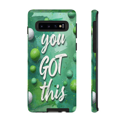 "You Got This (Golf Edition)" Mobile Phone Case