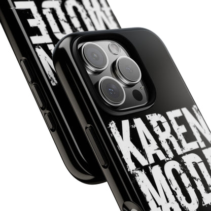 "Karen Mode On" Mobile Phone Case (green)