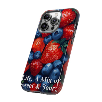 "Life. A Mix of Sweet and Sour" Mobile Phone Case