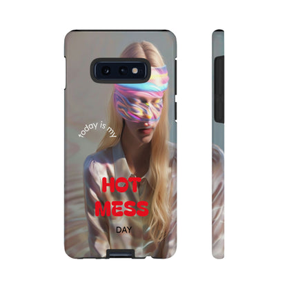 "Today is my Hot Mess Day" Mobile Phone Case