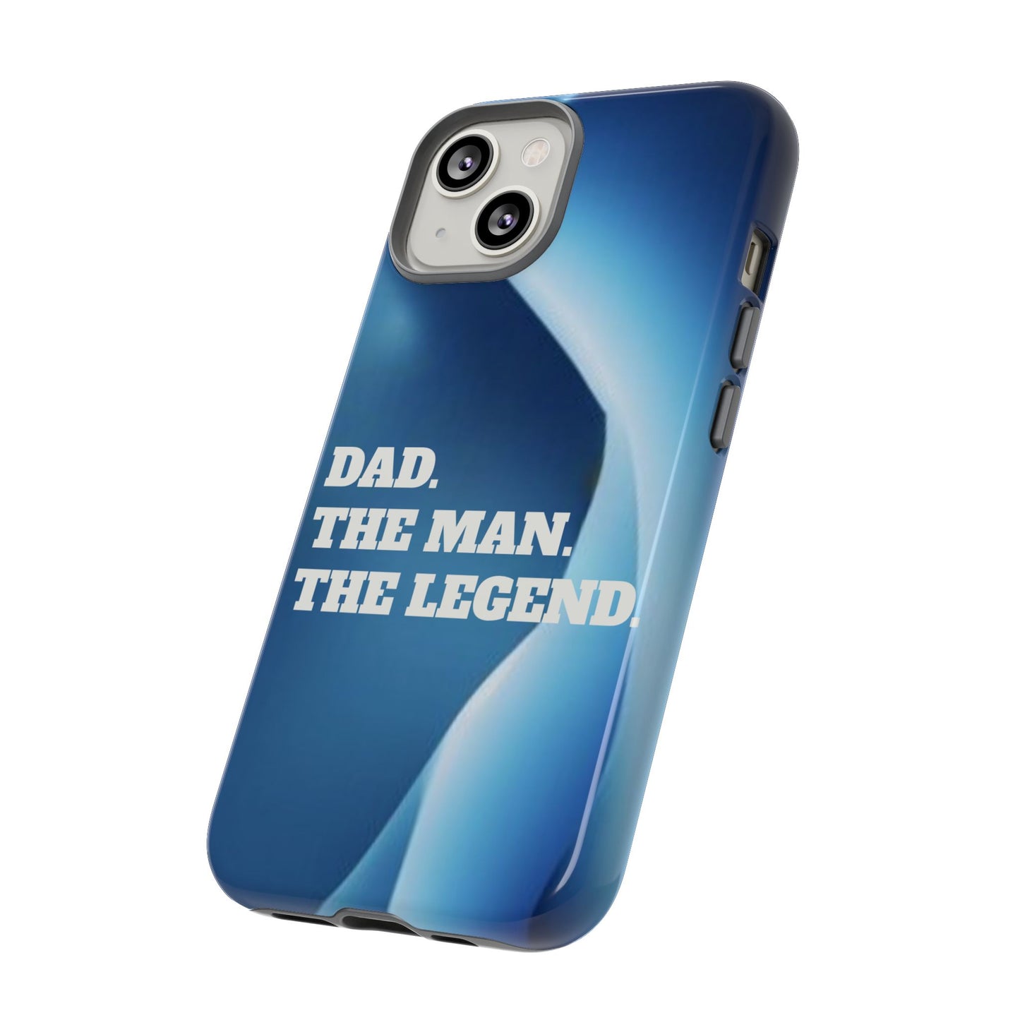 "Dad.  The Man.  The Legend" Mobile Phone Case (blue)