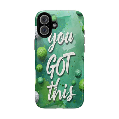 "You Got This (Golf Edition)" Mobile Phone Case