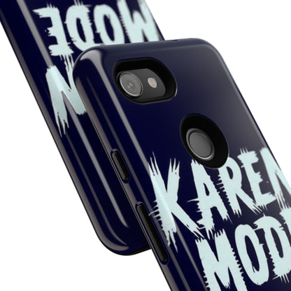 "Karen Mode On" Mobile Phone Case (blue)