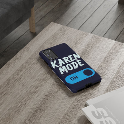 "Karen Mode On" Mobile Phone Case (blue)