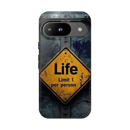 "Life, Limit 1 Per Person" Mobile Phone Case