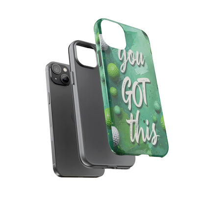 "You Got This (Golf Edition)" Mobile Phone Case