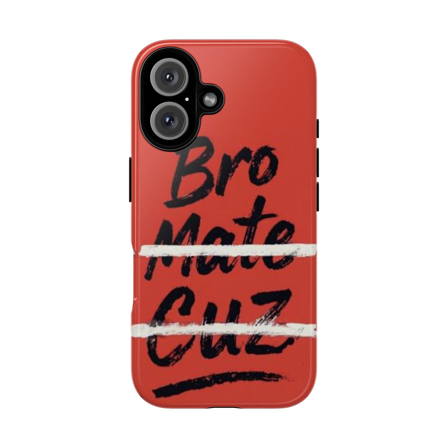 "Bro. Mate. Cuz." Mobile Phone Case