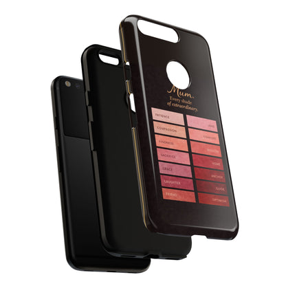 "Every Shade of Extraordinary" Mobile Phone Case (blush)