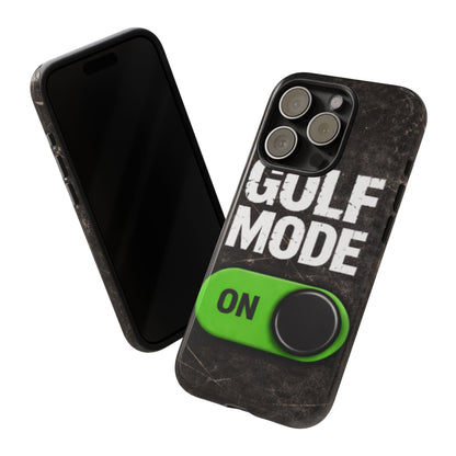 "Golf Mode On" Mobile Phone Case