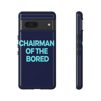 "Chairman of the Bored" Mobile Phone Case