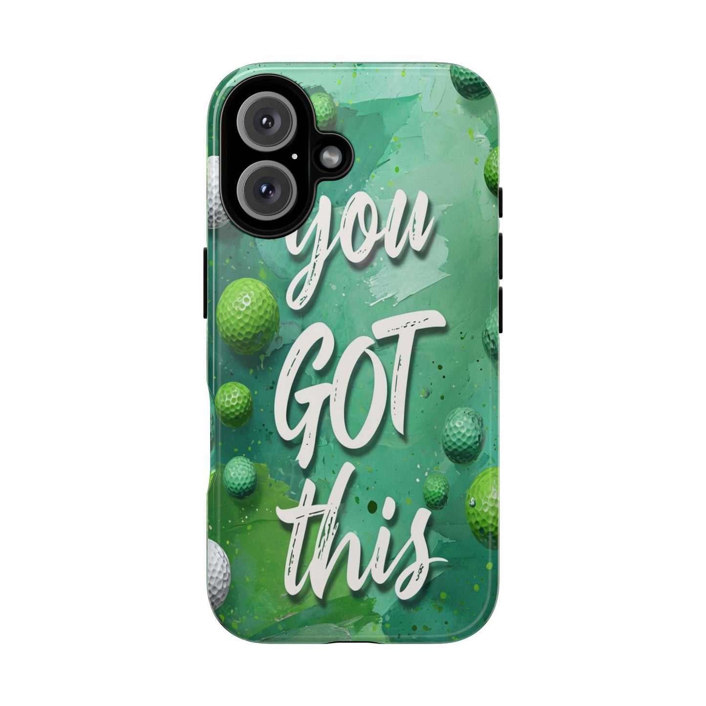 "You Got This (Golf Edition)" Mobile Phone Case