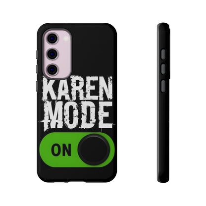 "Karen Mode On" Mobile Phone Case (green)