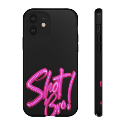 "Shot Bro!" Mobile Phone Case