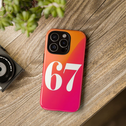 "67" Mobile Phone Case