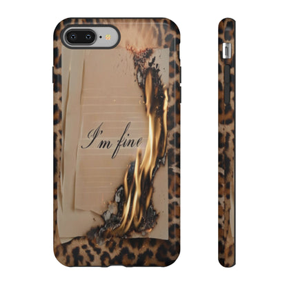 "I Am Fine" Mobile Phone Case