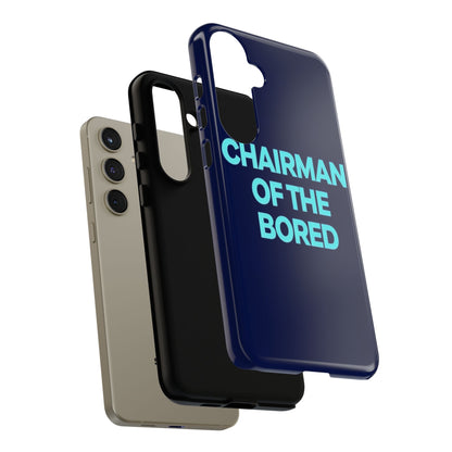 "Chairman of the Bored" Mobile Phone Case
