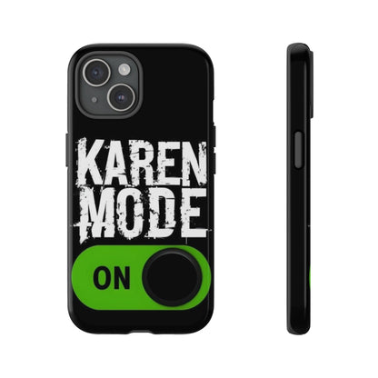 "Karen Mode On" Mobile Phone Case (green)