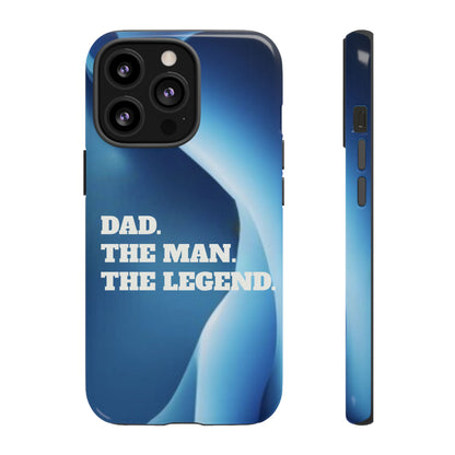 "Dad.  The Man.  The Legend" Mobile Phone Case (blue)