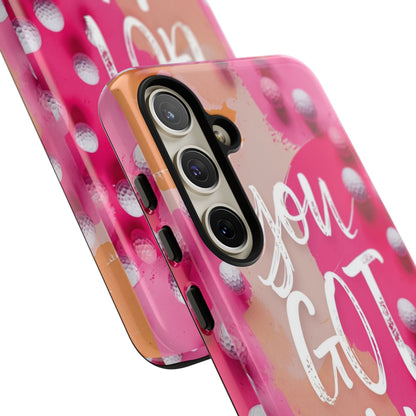 "You got This" (golf edition) Mobile Phone Case (pink)