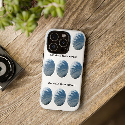 "Eat. Golf. Sleep. Repeat." Mobile Phone Case