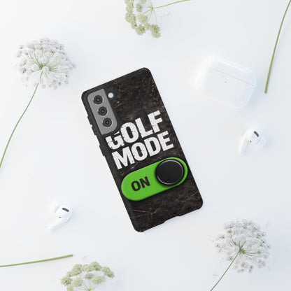 "Golf Mode On" Mobile Phone Case