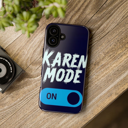 "Karen Mode On" Mobile Phone Case (blue)