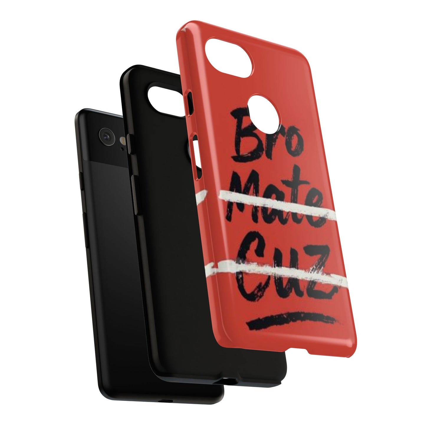 "Bro. Mate. Cuz." Mobile Phone Case